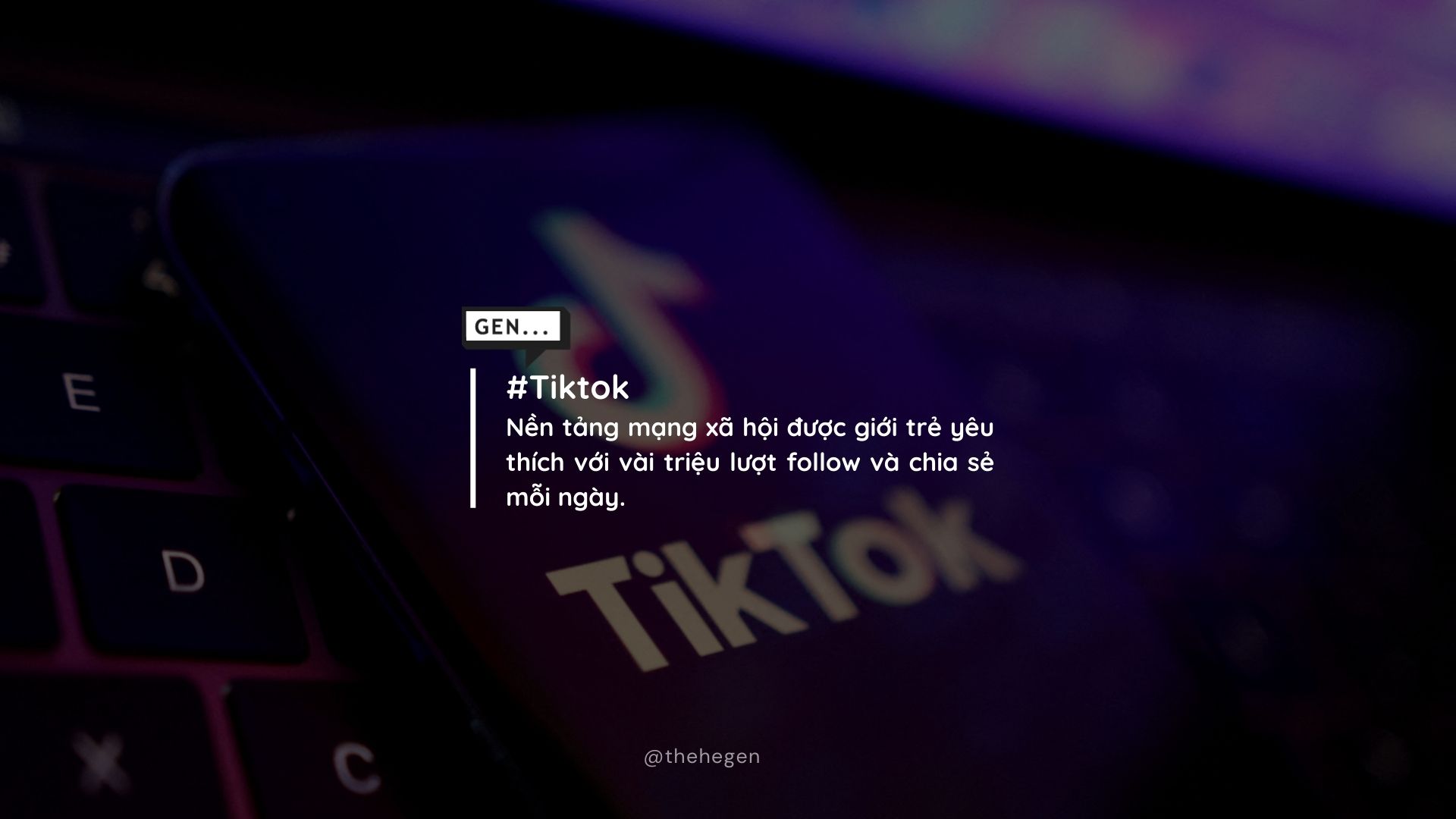 Tiktok – Ảo tưởng cho giới trẻ