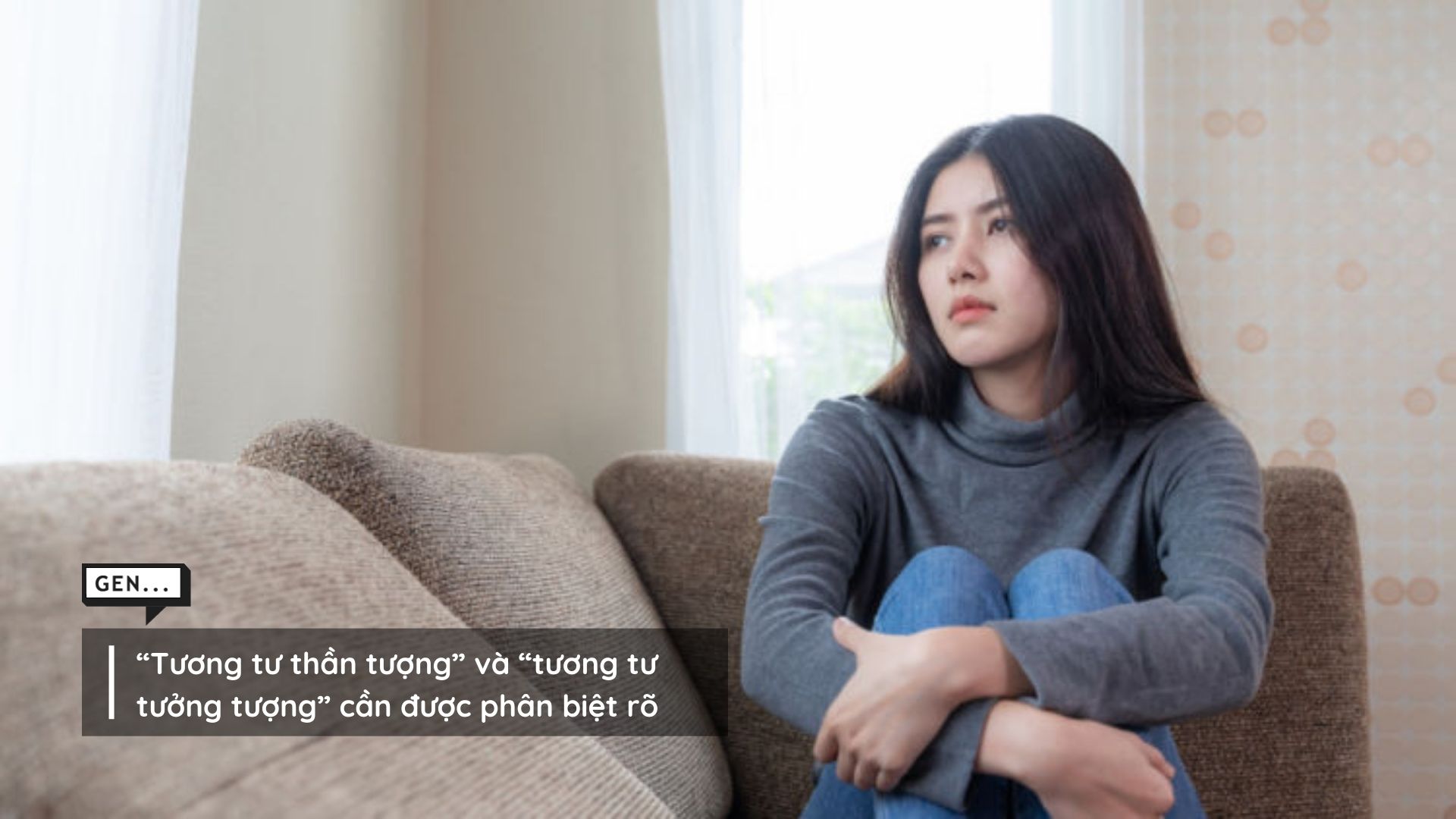 “Tương tư thần tượng” và “tương tư tưởng tượng” cần được phân biệt rõ