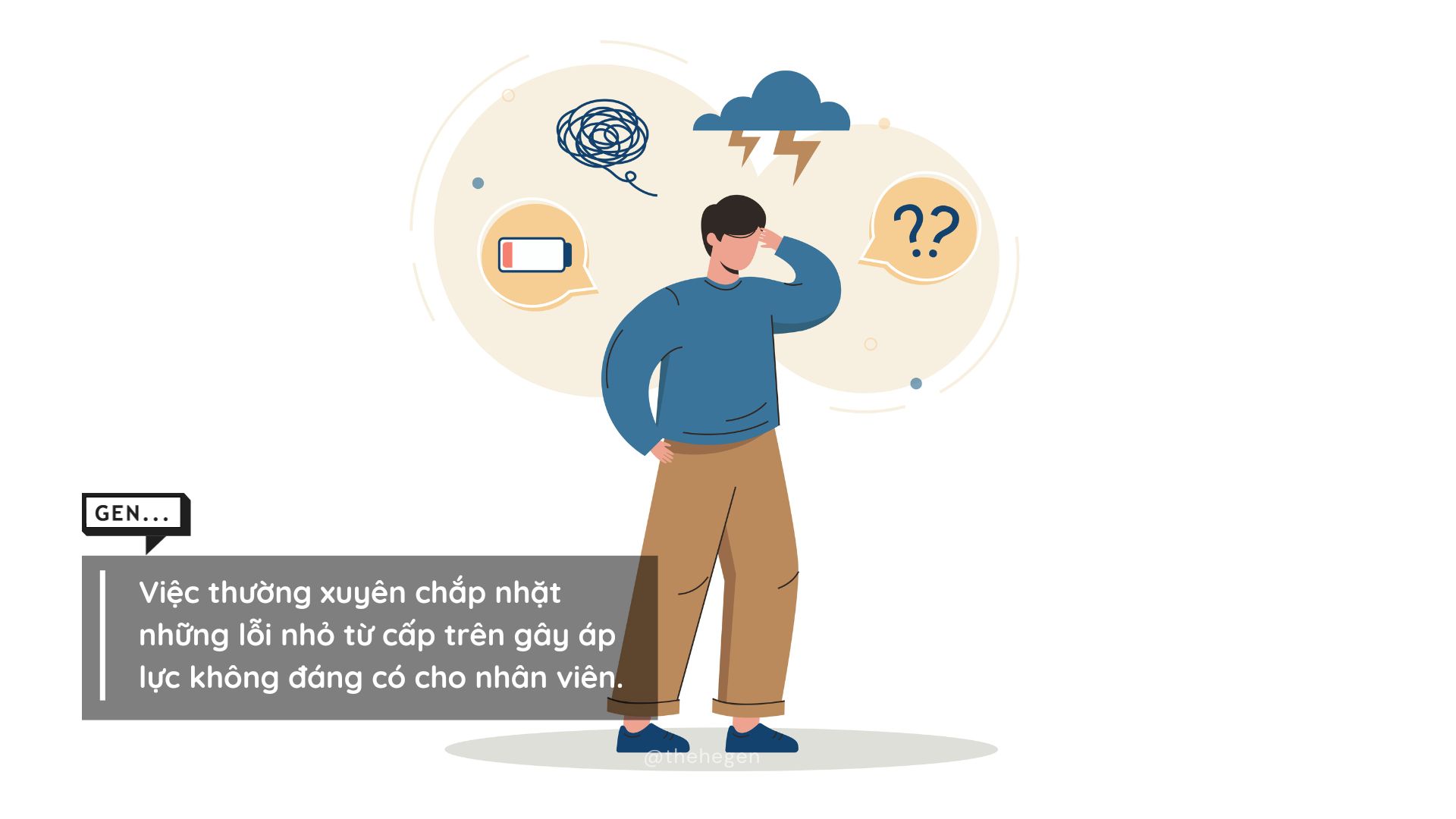 Việc thường xuyên chắp nhặt những lỗi nhỏ từ cấp trên gây áp lực không đáng có cho nhân viên.