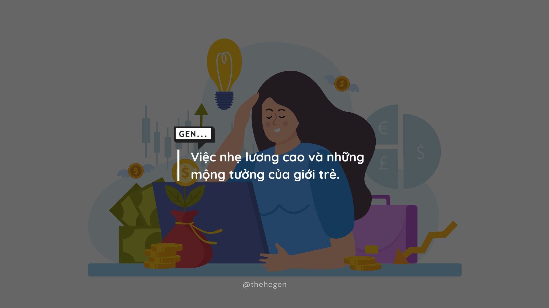 Việc nhẹ lương cao và những mộng tưởng của giới trẻ