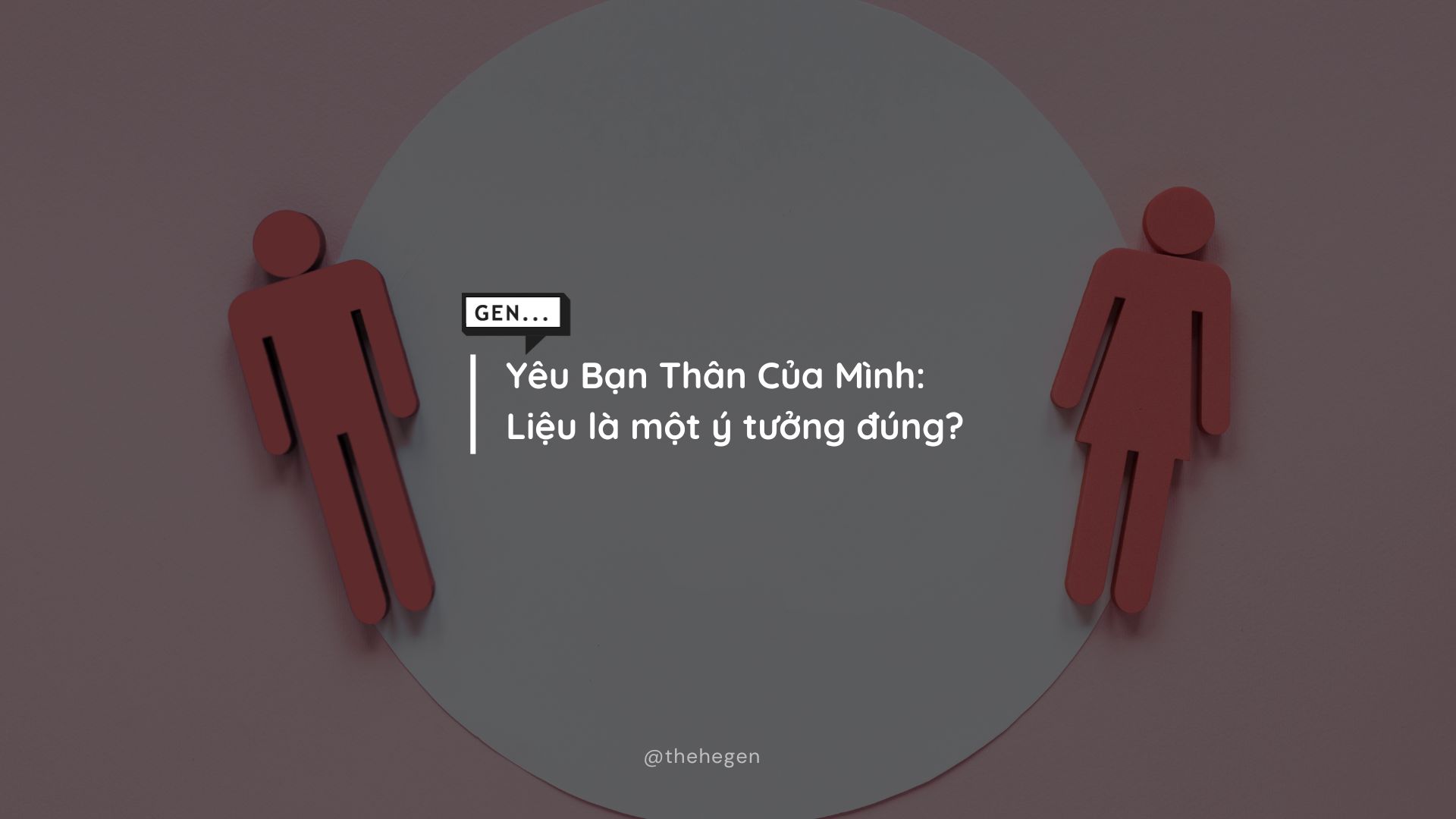 Yêu Bạn Thân Của Mình: Liệu là một ý tưởng đúng?